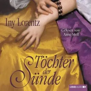 Iny Lorentz - Töchter der Sünde