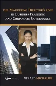 The Marketing Director's Role in Business Planning and Corporate Governance (repost)