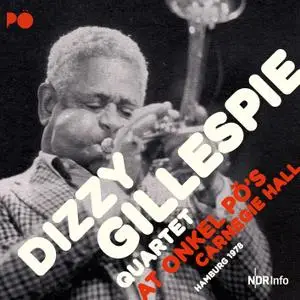 Dizzy Gillespie Quartet - At Onkel Pö's Carnegie Hall 1978 (Remastered) (2020) [Official Digital Download 24/48]
