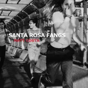 Matt Costa - Santa Rosa Fangs (2018) [Official Digital Download 24/96]