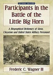 Participants in the Battle of the Little Big Horn  [Repost]