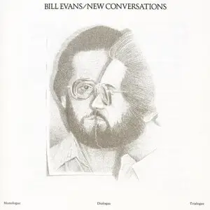 Bill Evans - New Conversations (1978/2011) [Official Digital Download 24bit/192kHz]