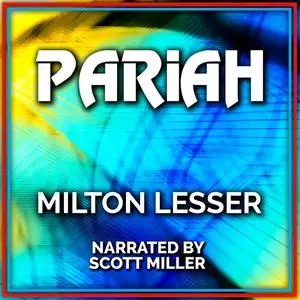 «Pariah» by Milton Lesser