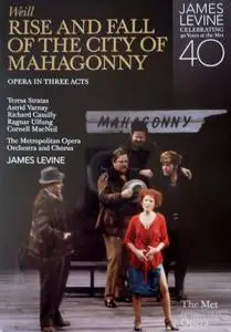James Levine, The Metropolitan Opera Orchestra - Weill: Rise and Fall of the City of Mahagonny [2010/1979]