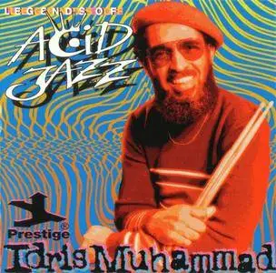 Idris Muhammad - Legends Of Acid Jazz (1971) {Prestige}