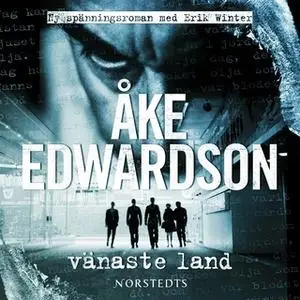 «Vänaste land» by Åke Edwardson