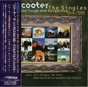 Scooter - Rough and Tough and Dangerous - The Singles 94-98 (1998) [Victor VICP-60282, Japan]