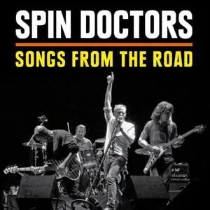 Spin Doctors - Songs From The Road (2015) [Official Digital Download]