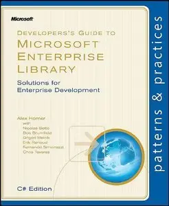 Developer's Guide to Microsoft Enterprise Library, C# Edition (repost)