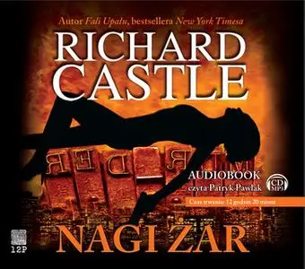 «Nagi żar» by Richard Castle