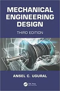 Mechanical Engineering Design, 3rd Edition