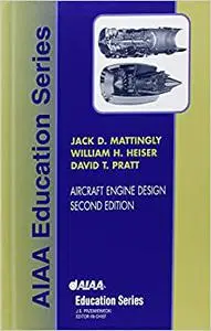 Aircraft Engine Design, Second Edition (Repost)