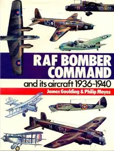 RAF Bomber Command and Its Aircraft 1936-1940