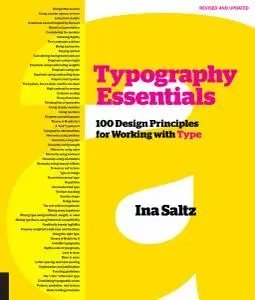 Typography Essentials: 100 Design Principles for Working with Type, Revised Edition
