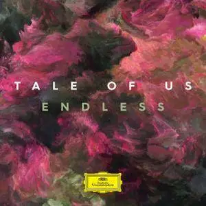 Tale Of Us - Endless (2017)
