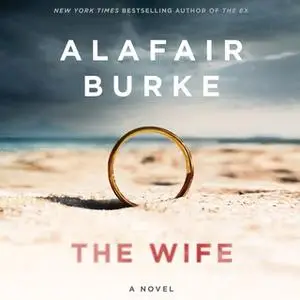 «The Wife» by Alafair Burke