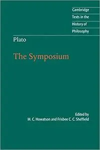 Plato: The Symposium (Cambridge Texts in the History of Philosophy)