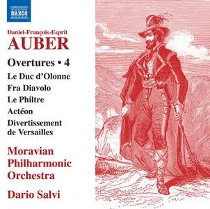Moravian Philharmonic Orchestra & Dario Salvi - Auber: Overtures, Vol. 4 (2021) [Official Digital Download 24/96]