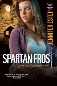 «Spartan Frost» by Jennifer Estep