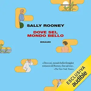 «Dove sei, mondo bello» by Sally Rooney