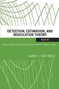 Detection Radar Sonar: Radar-sonar Signal Processing and Gaussian Signals in Noise (Repost)