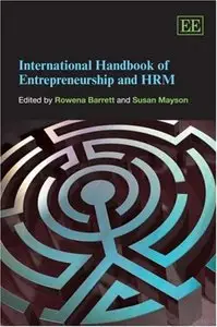 International Handbook of Entrepreneurship and HRM (repost)