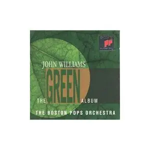 John Williams - Boston Pops/Tanglewood Festival Chorus / The Green Album (1992)