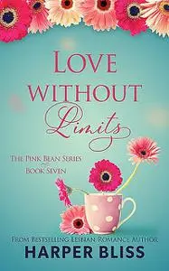 «Love Without Limits» by Harper Bliss