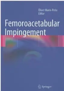 Femoroacetabular Impingement [Repost]