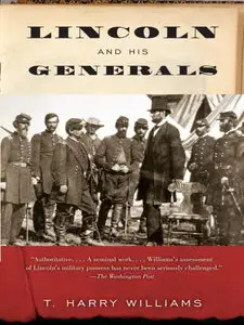 Lincoln and His Generals (repost)