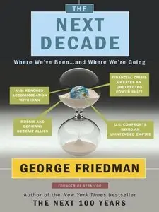 The Next Decade: Where We've Been . . . and Where We're Going (Repost)