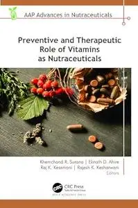 Preventive and Therapeutic Role of Vitamins As Nutraceuticals
