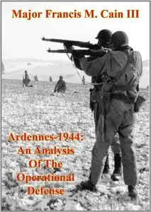 Ardennes-1944: An Analysis of the Operational Defense