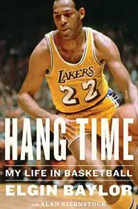 Hang Time: My Life in Basketball (Repost)