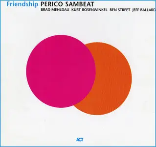 Perico Sambeat - Friendship  (2003)