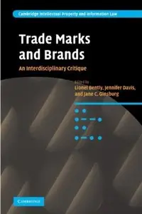 Trade Marks and Brands: An Interdisciplinary Critique