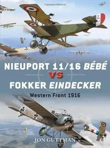 Nieuport 11/16 Bébé vs Fokker Eindecker: Western Front 1916 (Duel)