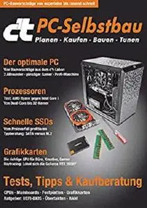 c't PC-Selbstbau (2019): Planen - Kaufen - Bauen - Tunen