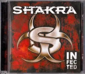 Shakra - Infected (2007) {Enhanced CD}