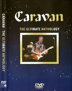 Caravan - The Ultimate Anthology (2005) Re-up