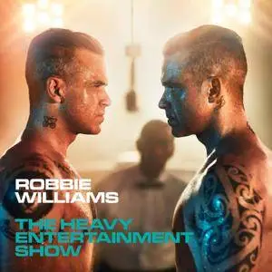 Robbie Williams - The Heavy Entertainment Show (Deluxe) (2016) [Official Digital Download 24bit/44.1kHz]