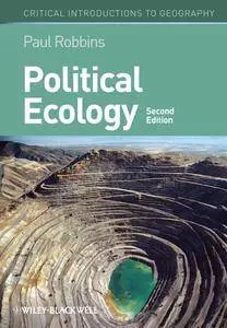 Political Ecology: A Critical Introduction, 2nd Edition