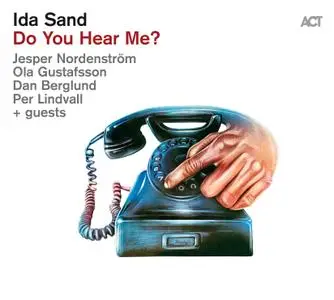 Ida Sand - Do You Hear Me? (2021) [Official Digital Download 24/48]