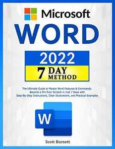 Microsoft Word: The Ultimate Guide to Master Word Features & Commands.