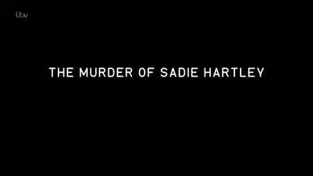 ITV - The Murder of Sadie Hartley (2016)