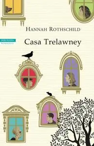 Hannah Rothschild - Casa Trelawney