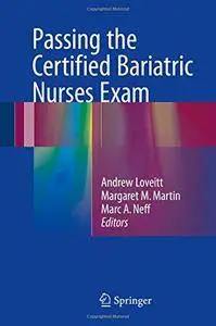 Passing the Certified Bariatric Nurses Exam [Repost]