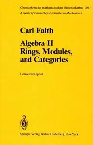 Carl Faith, Algebra II: Ring Theory  (Repost) 