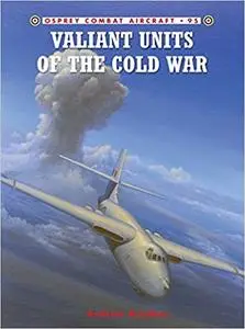 Valiant Units of the Cold War