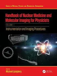 Handbook of Nuclear Medicine and Molecular Imaging for Physicists: Instrumentation and Imaging Procedures, Volume II